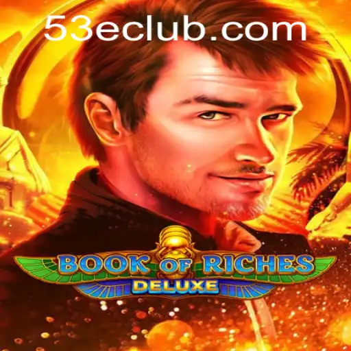 Explorando o Mundo de Book of Riches Deluxe e a Plataforma 53E.COM
