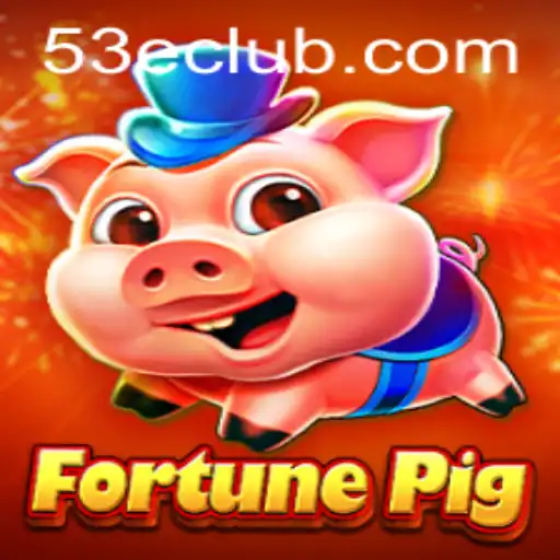 Explorando o Mundo de FortunePig: A Nova Sensação de 53E.COM