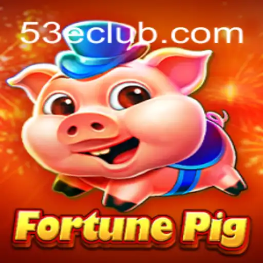 Explorando o Mundo de FortunePig: A Nova Sensação de 53E.COM